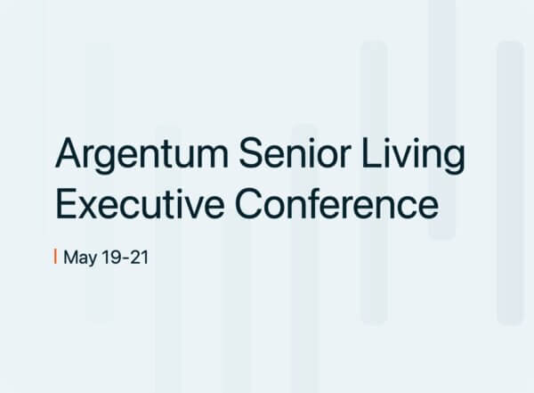 Argentum Senior Living Executive Conference