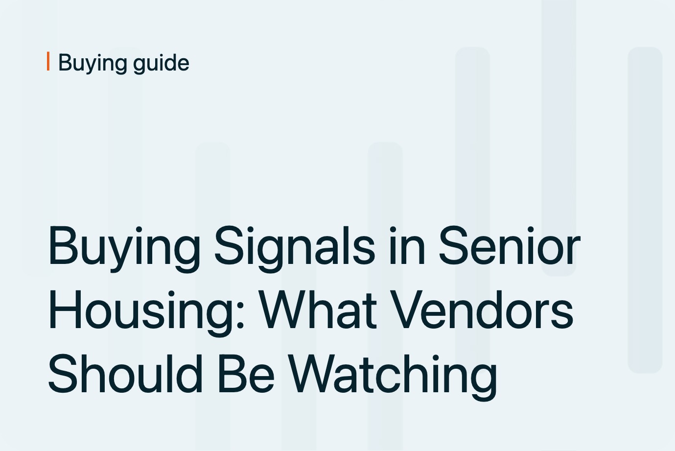 Buying Signals in Senior Housing: What Vendors Should Be Watching