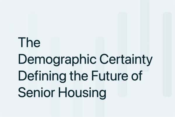 The Demographic Certainty Defining the Future of Senior Housing
