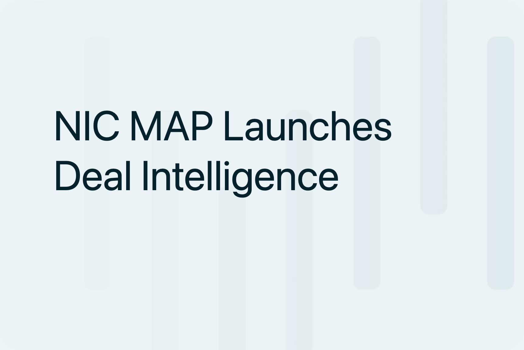 NIC MAP Launches Deal Intelligence